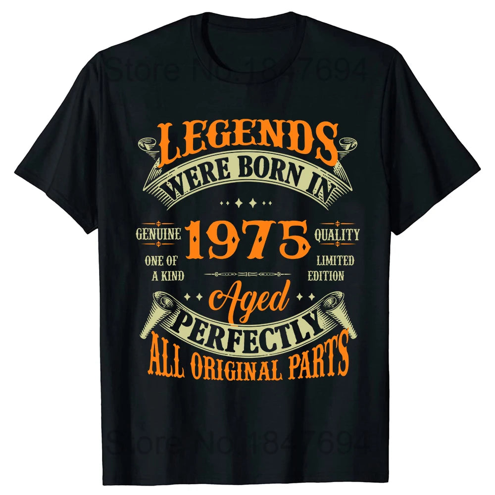 Novedad, impresionantes leyendas Vintage nacidas en 1975, camisetas de 49 años, ropa informal de algodón con imágenes, camiseta de manga corta para regalos de cumpleaños