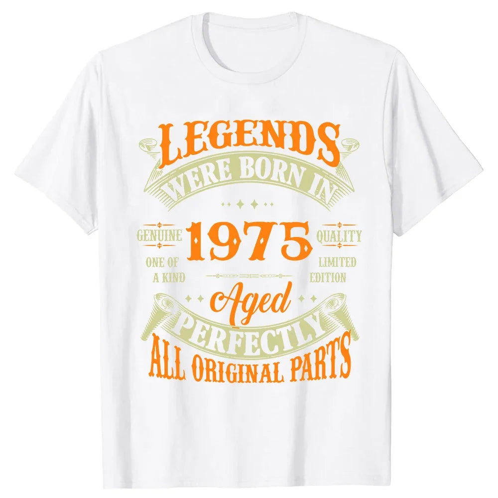 Novedad, impresionantes leyendas Vintage nacidas en 1975, camisetas de 49 años, ropa informal de algodón con imágenes, camiseta de manga corta para regalos de cumpleaños